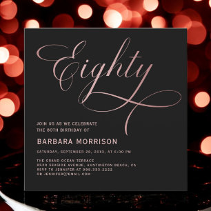 Script Eighty Black Rose Gold 80th Birthday Invitation