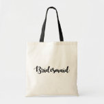 Script Font Wedding Party Bridesmaid Tote Bag<br><div class="desc">Script Font Wedding Party Bridesmaid Tote Bag</div>