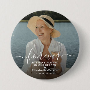Script Forever Missed' Photo Memorial  7.5 Cm Round Badge