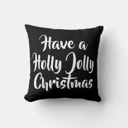 script HAVE A HOLLY JOLLY CHRISTMAS | Cushion