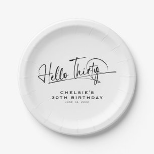Script Hello Thirty Minimalist 30th Birthday Paper Plate
