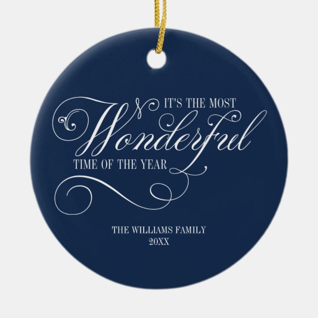 Script Most Wonderful Time Of The Year Holiday Ceramic Ornament (Front)
