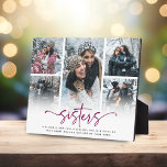 Script Sisters 5 Photo Collage Keepsake Gift Plaque<br><div class="desc">Elegant Sister Photo Collage Plaque. Design is composed of fun and elegant typography with script and sans font. Simply customise your sister quote to make it unique and personal to you and upload 5 of your most favourite photographs of you and your sister!</div>