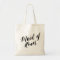 Script Tote | Maid of Honour