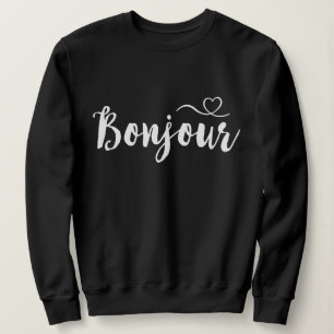 Script Typography - Bonjour Sweatshirt