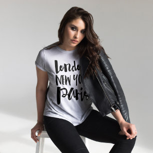 Script Typography - London, New York, Paris T-Shirt