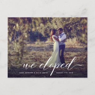 Script We Eloped Elopement Announcement Postcard
