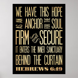 Scriptural Art-We have This Hope Hebrews 6:19 Poster