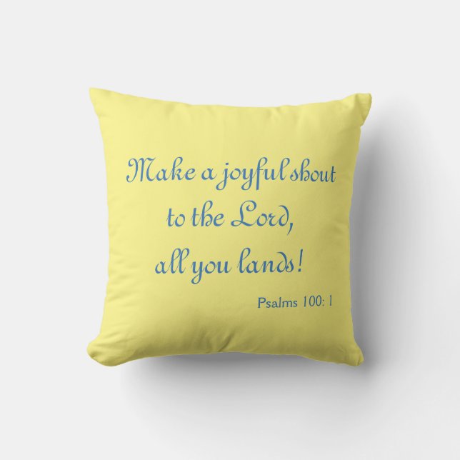 Scriptural Yellow and Blue Make a joyful shout Cushion (Front)