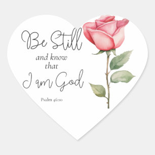 Scripture Be Still and Know that I am God Flower Heart Sticker