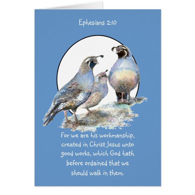 Scripture Ephesians 2:10 with California Quail (Front)