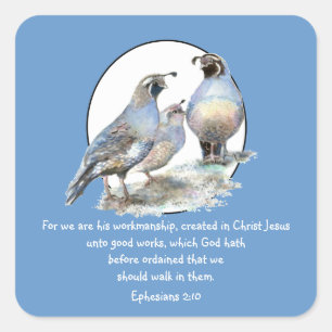 Scripture Ephesians 2:10 with California Quail Square Sticker