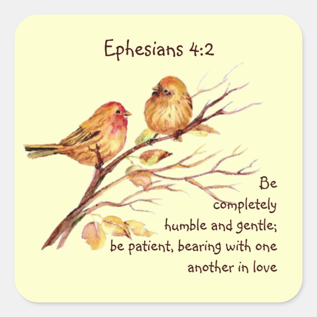 Scripture Ephesians 4:2 Love Humility Birds Square Sticker (Front)