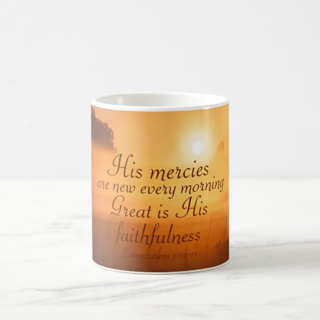 Scripture His mercies are new every morning Coffee Mug (Center)