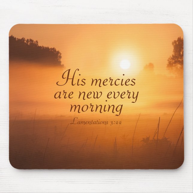 Scripture His mercies are new every morning Mouse Pad (Front)