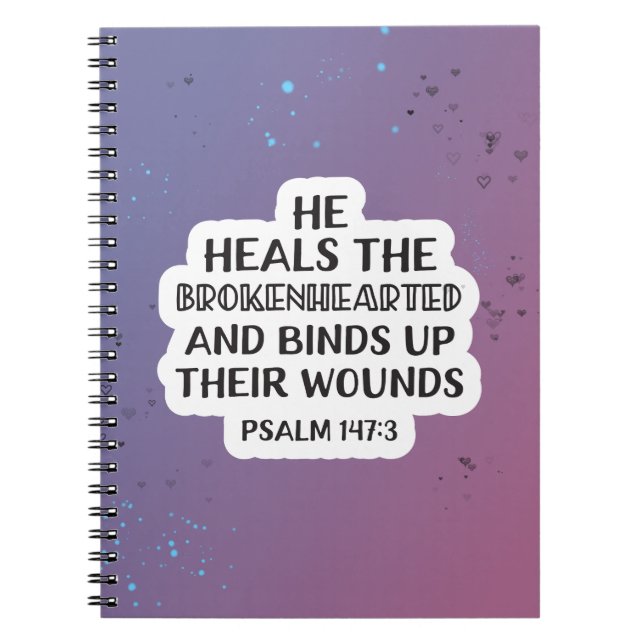 Scripture of the Day Psalm 147:3 Notebook (Front)