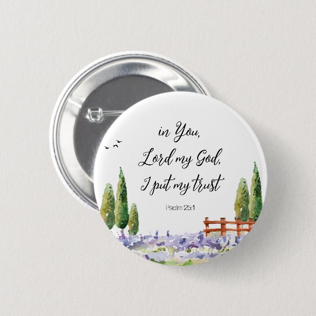 Scripture Psalm 25:1,I put My Trust Bluebird Art 6 Cm Round Badge (Front & Back)