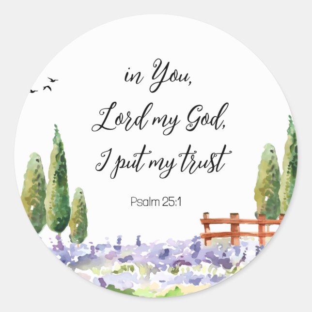 Scripture Psalm 25:1,I put My Trust Bluebird Art Classic Round Sticker (Front)