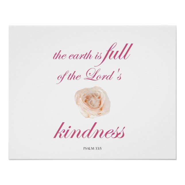 Scripture, Psalm 33, Full Kindness White Rose Poster (Front)