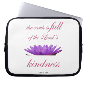 Scripture, Psalm 33,  Lord's Kindness Purple Lotus Laptop Sleeve