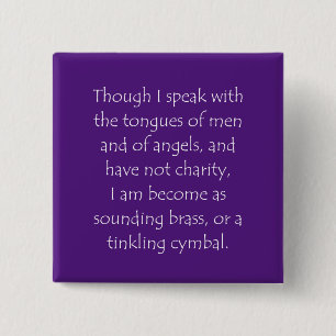Scripture Quote 1 Corinthians 13 1 15 Cm Square Badge
