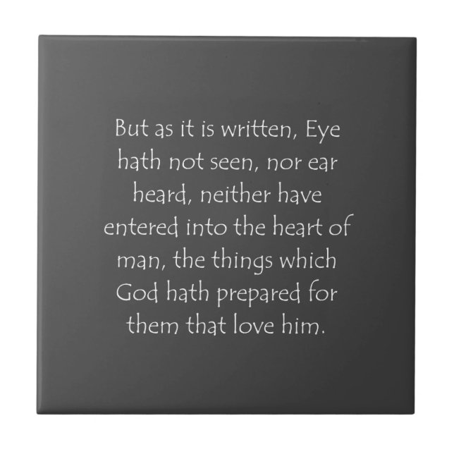 Scripture Quote 1 Corinthians 2 9 Ceramic Tile (Front)