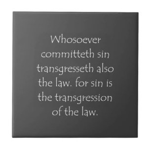 Scripture Quote 1 John 3 4 Ceramic Tile