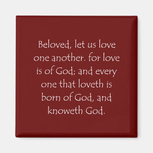 Scripture Quote 1 John 4 7 Magnet
