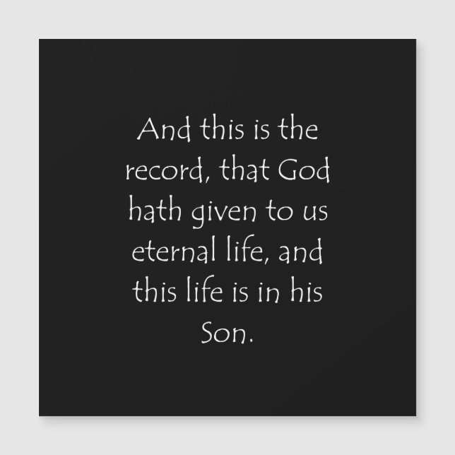 Scripture Quote 1 John 5 11 (Front)