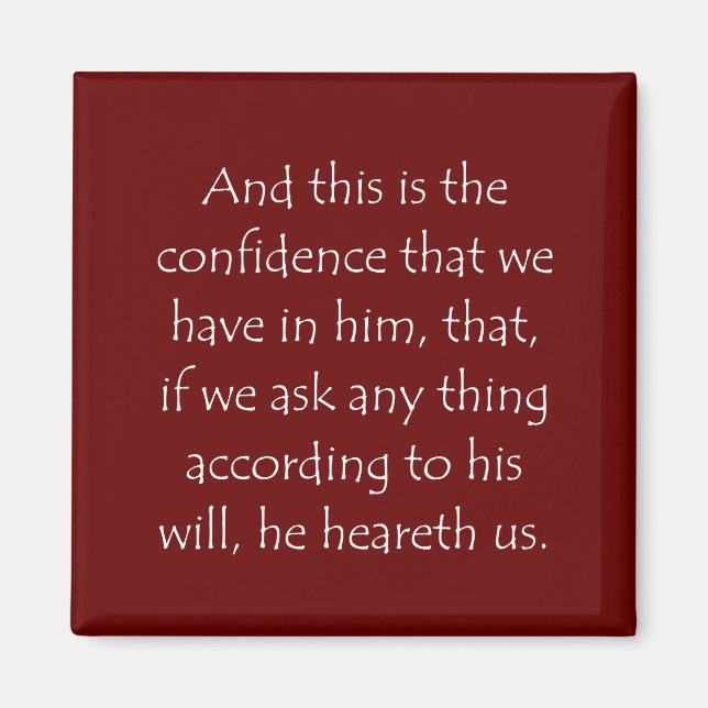 Scripture Quote 1 John 5 14 Magnet (Front)