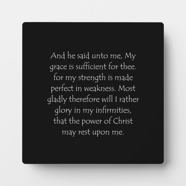 Scripture Quote 2 Corinthians 12 9 Plaque (Front)