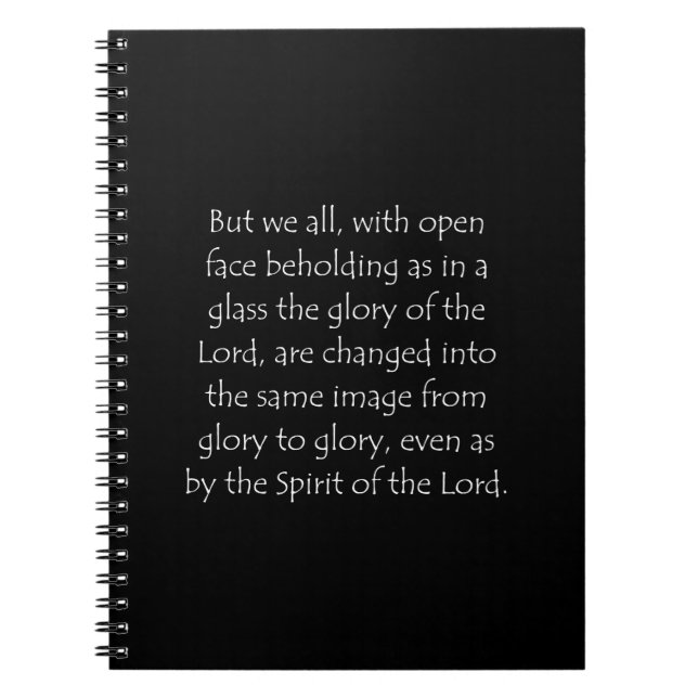 Scripture Quote 2 Corinthians 3 18 Notebook (Front)