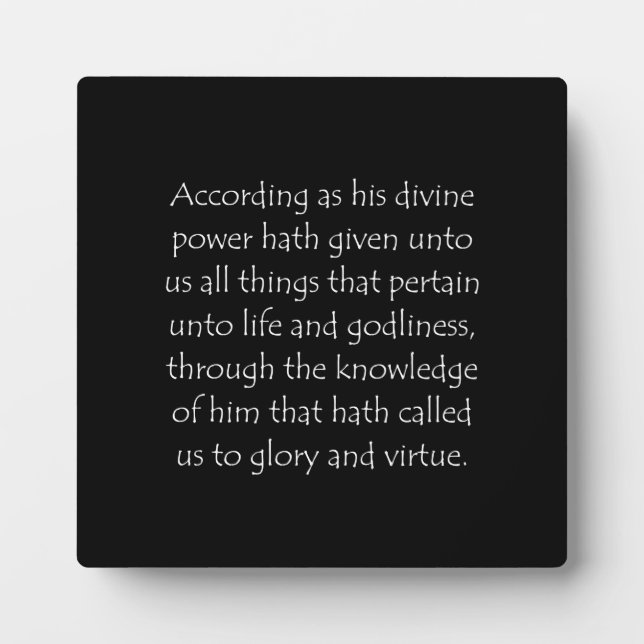 Scripture Quote 2 Peter 1 3 Plaque (Front)