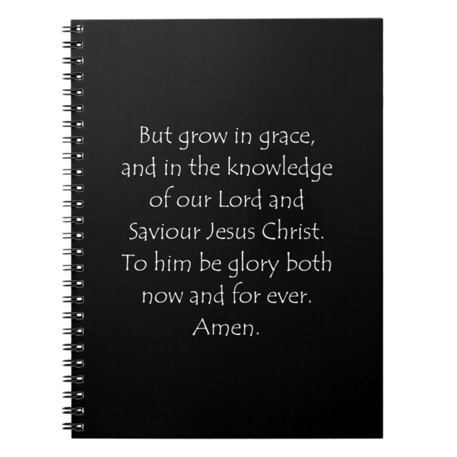 Scripture Quote 2 Peter 3 18 Notebook (Front)