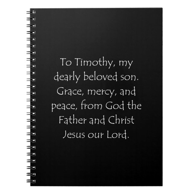 Scripture Quote 2 Timothy 1 2 Notebook (Front)