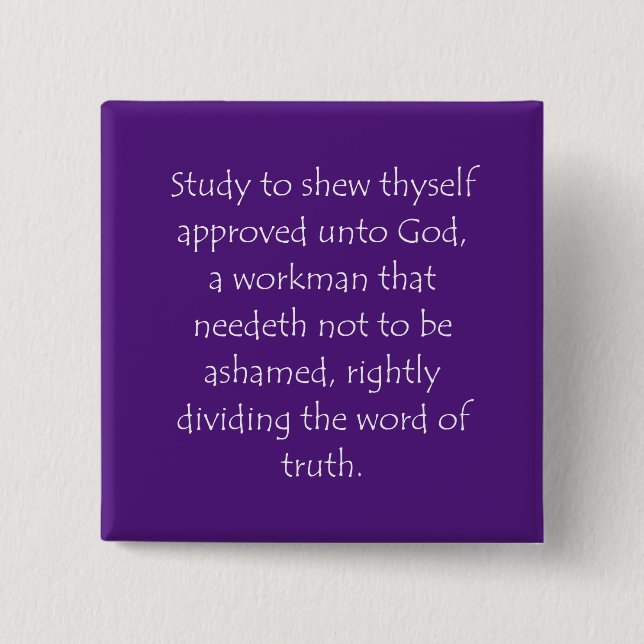Scripture Quote 2 Timothy 2 15 Cm Square Badge (Front)