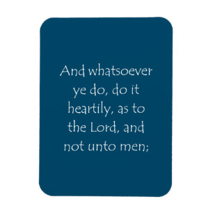 Scripture Quote Colossians 3 23 Magnet