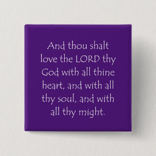 Scripture Quote Deuteronomy 6 5 15 Cm Square Badge