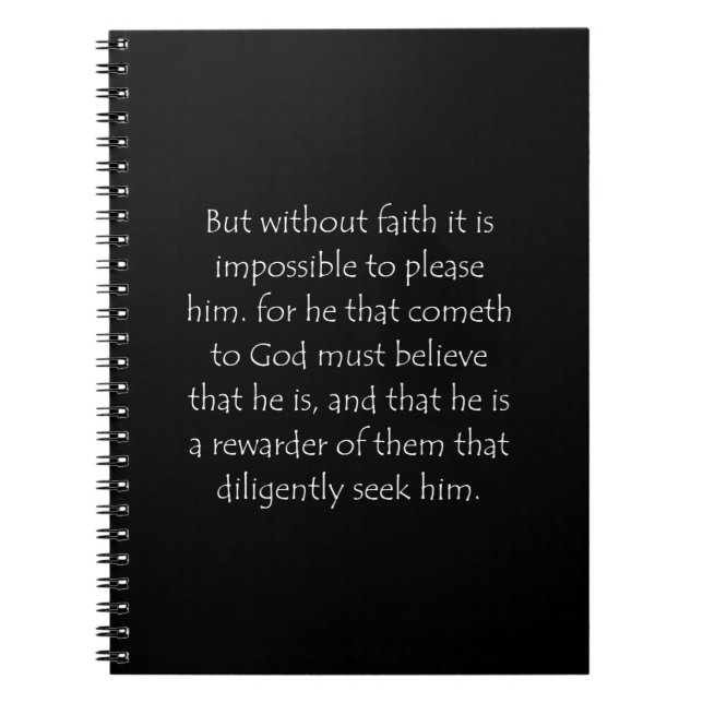 Scripture Quote Hebrews 11 6 Notebook (Front)