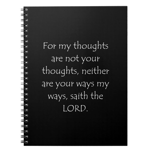 Scripture Quote Isaiah 55 8 Notebook (Front)