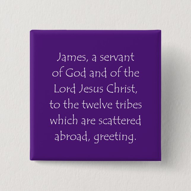 Scripture Quote James 1 1 15 Cm Square Badge (Front)