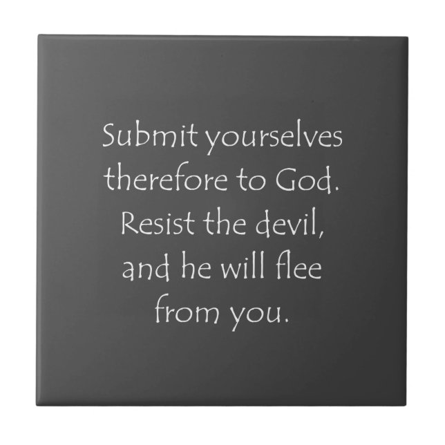 Scripture Quote James 4 7 Ceramic Tile (Front)
