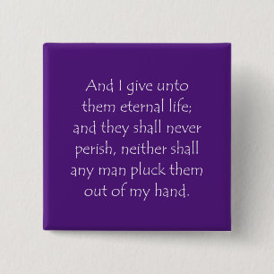 Scripture Quote John 10 28 15 Cm Square Badge