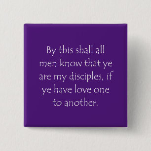 Scripture Quote John 13 35 15 Cm Square Badge