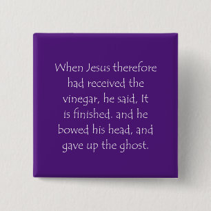 Scripture Quote John 19 30 15 Cm Square Badge