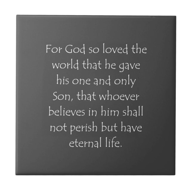 Scripture Quote John 3 16 Ceramic Tile (Front)