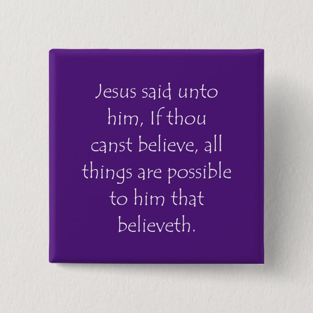 Scripture Quote Mark 9 23 15 Cm Square Badge (Front)