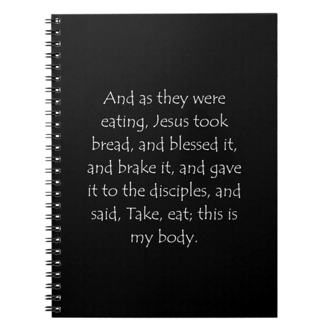 Scripture Quote Matthew 26 26 Notebook (Front)
