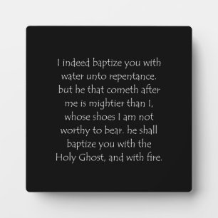 Scripture Quote Matthew 3 11 Plaque