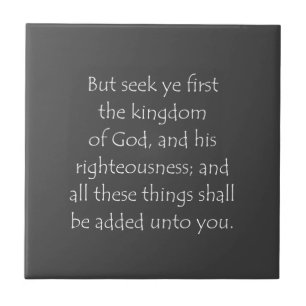 Scripture Quote Matthew 6 33 Ceramic Tile